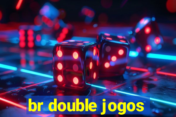 br double jogos
